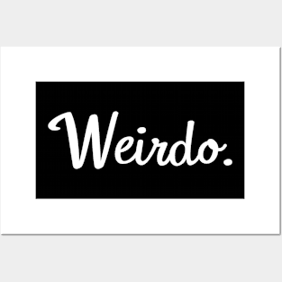 Weirdo. Posters and Art